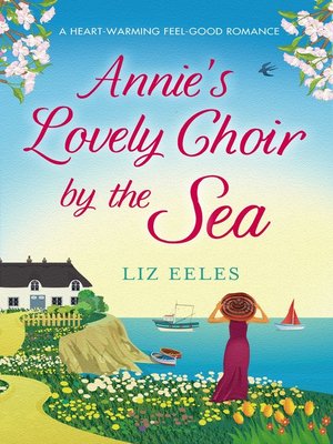 cover image of Annie's Lovely Choir By The Sea